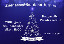 „DAUGAVA CHESS” Ziemassvētku turnīrs